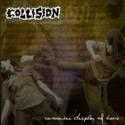 Collision (NL) : Romantic Display of Love